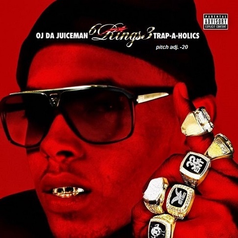 OJ Da Juiceman 6 Ringz 3 - Trap A Holics picth adj -20
